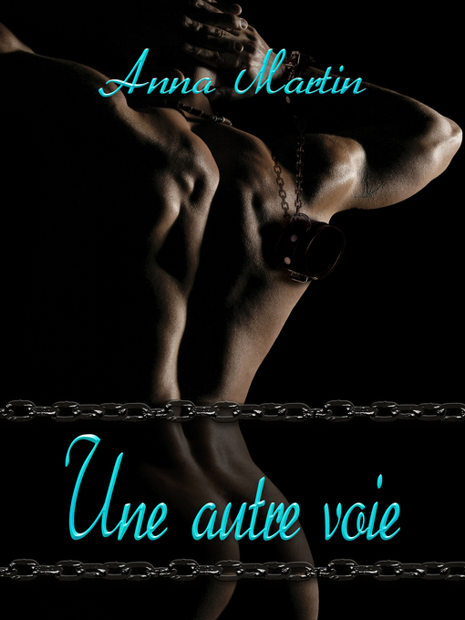 Title details for Une autre voie by Anna Martin - Available
